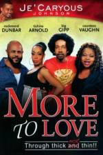 Watch More to Love Movie25