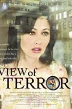 Watch View of Terror Movie25