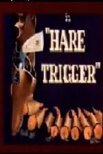 Watch Hare Trigger Movie25