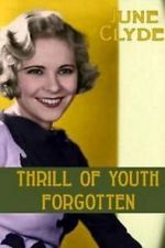 Watch Thrill of Youth Movie25
