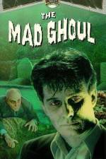 Watch The Mad Ghoul Movie25