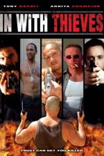 Watch In with Thieves Movie25