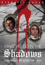 Watch What We Do in the Shadows: Interviews with Some Vampires Movie25
