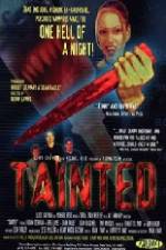 Watch Tainted Movie25