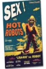 Watch Sex With Hot Robots Movie25