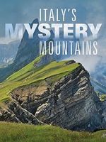Watch Italy\'s Mystery Mountains Movie25