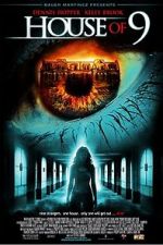Watch House of 9 Movie25