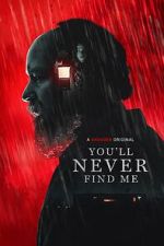 You'll Never Find Me movie25