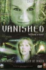 Watch Vanished Without a Trace Movie25