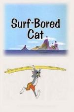 Watch Surf-Bored Cat Movie25