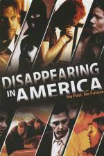Watch Disappearing in America Movie25