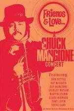 Watch Chuck Mangione Friends & Love Movie25