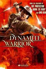 Watch Dynamite Warrior Movie25