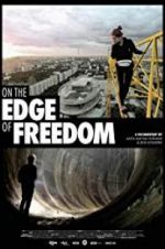 Watch On the Edge of Freedom Movie25