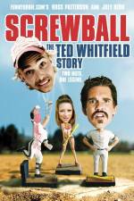 Watch Screwball The Ted Whitfield Story Movie25