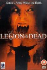 Watch Legion of the Dead Movie25