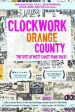 Watch Clockwork Orange County Movie25