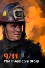 Watch 9/11: The Firemen's Story Movie25