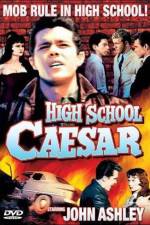 Watch High School Caesar Movie25