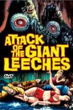 Watch Attack of the Giant Leeches Movie25