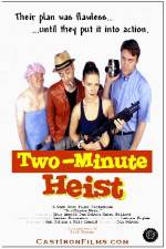 Watch Two-Minute Heist Movie25