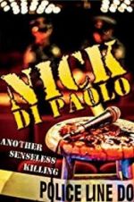 Watch Nick Di Paolo: Another Senseless Killing Movie25