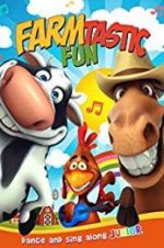Watch Farmtastic Fun Movie25