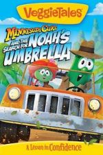 Watch VeggieTales: Minnesota Cuke and the Search for Noah\'s Umbrella Movie25