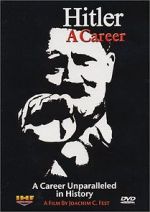 Watch Hitler: A career Movie25
