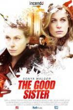 Watch The Good Sister Movie25