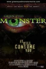 Watch Green Eyed Monster Movie25