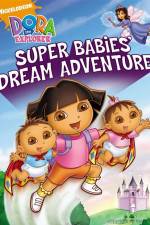 Watch Dora The Explorer: Super Babies' Dream Adventure Movie25