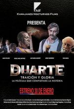 Watch Duarte, traicin y gloria Movie25
