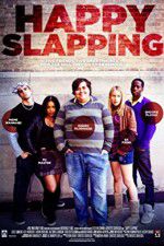 Watch Happy Slapping Movie25