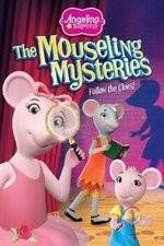 Watch Angelina Ballerina: The Mousling Mysteries Movie25
