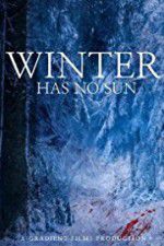 Watch Winter Has No Sun Movie25