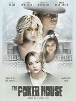 Watch The Poker House Movie25