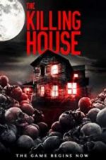 Watch The Killing House Movie25