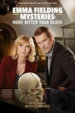 Watch Emma Fielding Mysteries: More Bitter than Death Movie25
