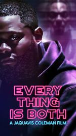 Watch Everything Is Both Movie25