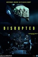 Watch Disrupted Movie25