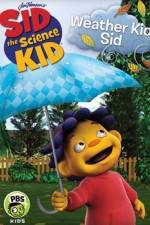 Watch Sid the Science Kid Weather Kid Sid Movie25