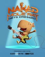 Watch Naked Mole Rat Gets Dressed: The Underground Rock Experience (TV Special 2022) Movie25