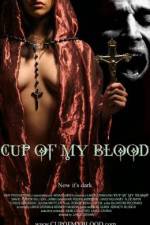 Watch Cup of My Blood Movie25