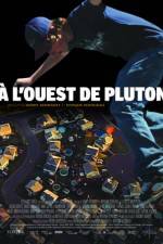 Watch  l'ouest de Pluton Movie25