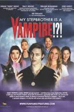 Watch My Stepbrother Is a Vampire Movie25