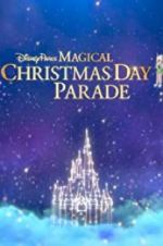 Watch Disney Parks Magical Christmas Day Celebration Movie25