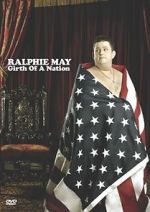 Watch Ralphie May: Girth of a Nation Movie25