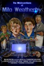 Watch The MisInventions of Milo Weatherby Movie25