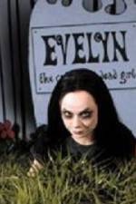 Watch Evelyn The Cutest Evil Dead Girl Movie25